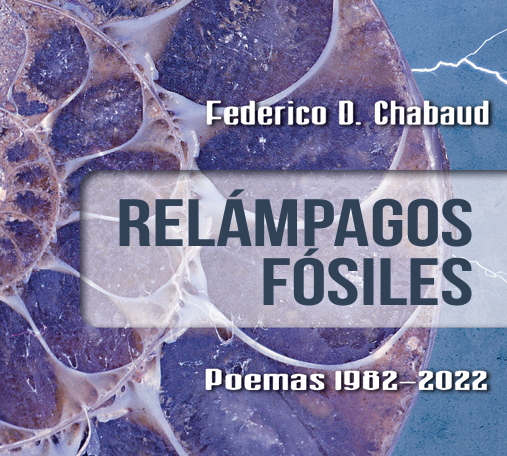Relámpagos Fósiles, de Federico D. Chabaud